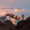 About Yaad Aati Hain Song